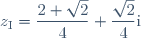 z_{\text{I}} = \dfrac{2 + \sqrt{2}}{4} + \dfrac{\sqrt{2}}{4}\text{i}